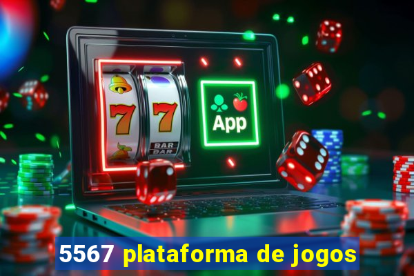 5567 plataforma de jogos